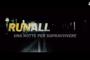 Run All Night, il trailer